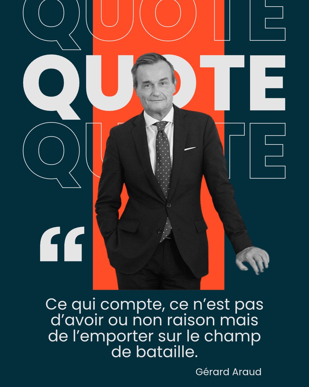Ce qui compte, ce n’est pas d’avoir ou non raison, c’est de l’emporter sur le champ de bataille